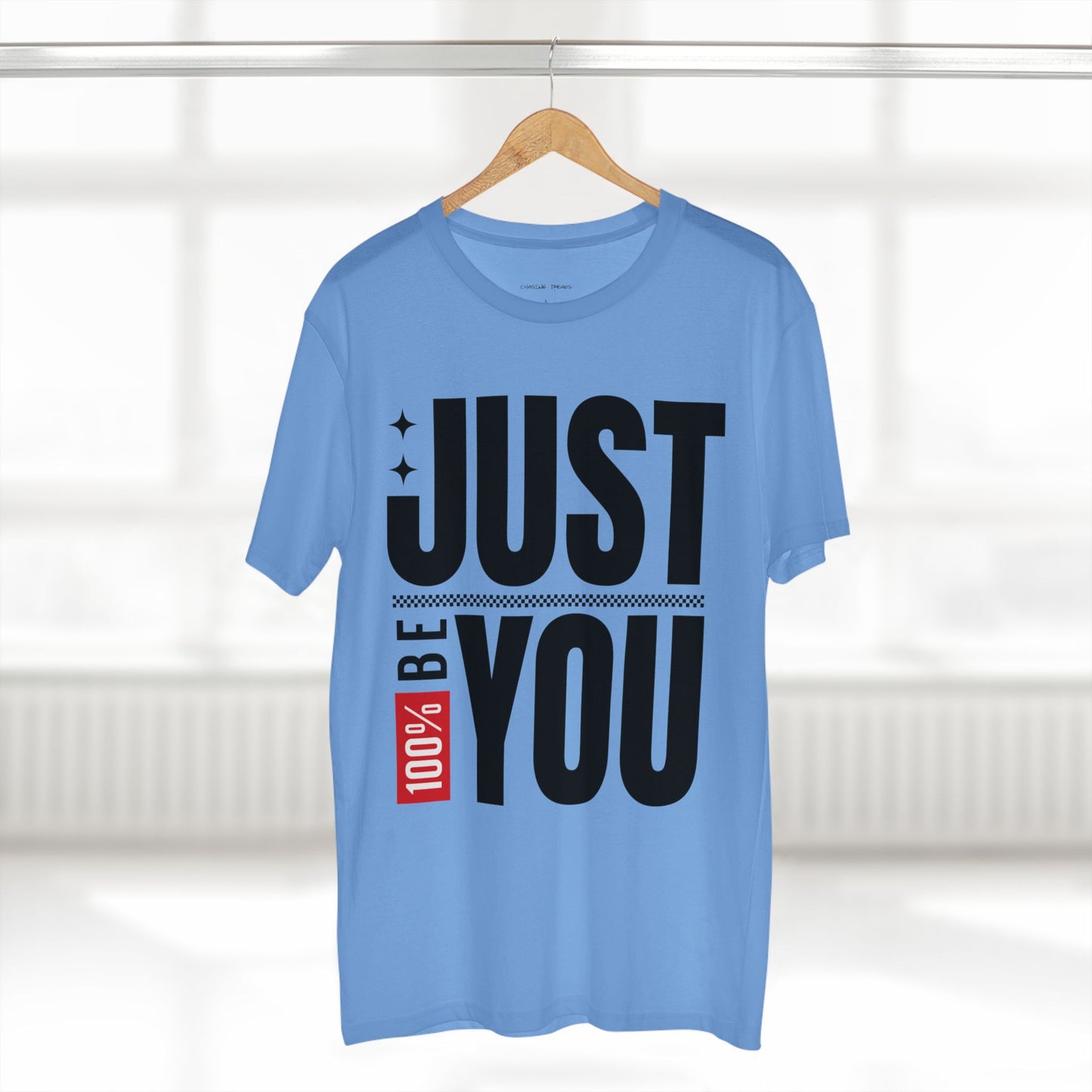 Just Be You 100%